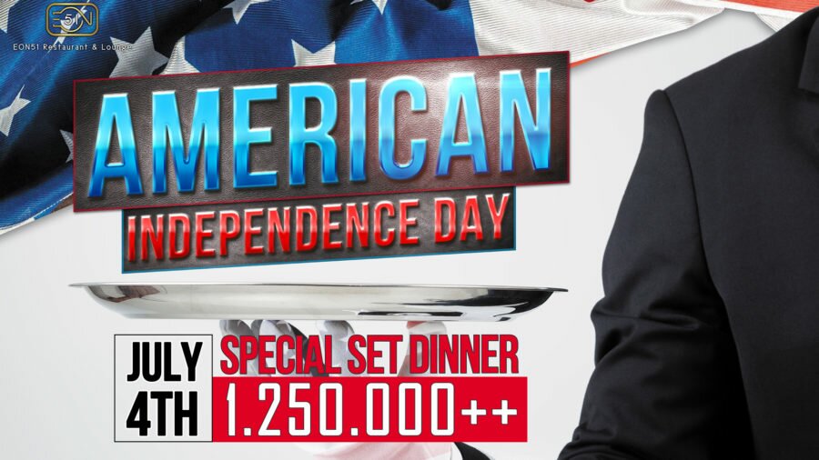 AMERICAN INDEPENDENCE DAY – JULY 4TH